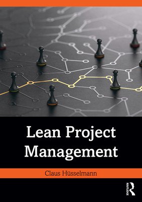 Lean Project Management (Hsselmann Claus)(Paperback)