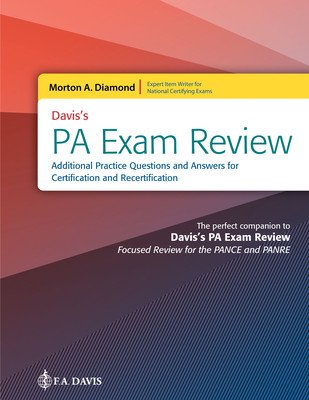 Davis's Pa Exam Review: Additional Practice Questions and Answers for Certification and Recertification: Additional Practice Questions and Answers for (Diamond Morton A.)(Paperback)