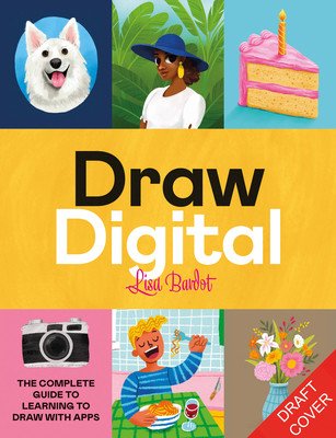 Drawing Digital - The Complete Guide to Learning to Draw and Paint on Your iPad (Bardot Lisa)(Paperback / softback)