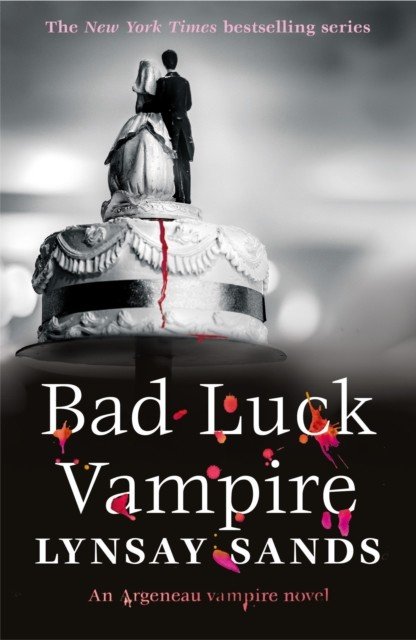 Bad Luck Vampire - Book Thirty-Six (Sands Lynsay)(Paperback / softback)