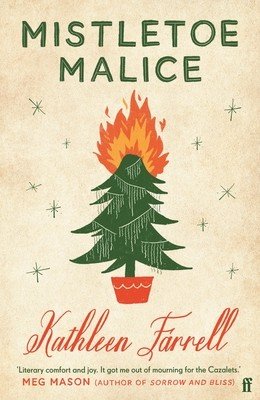 Mistletoe Malice (Farrell Kathleen)(Paperback)