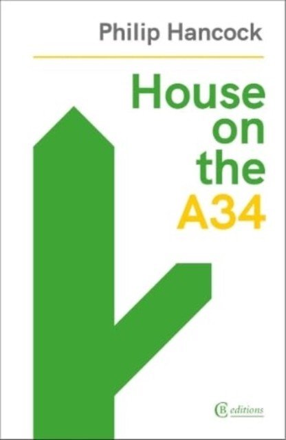 House on the A34 (Hancock Philip)(Paperback / softback)