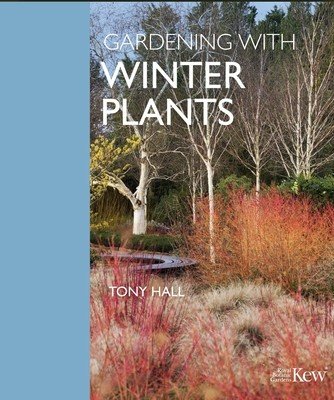 Gardening with Winter Plants (Hall Tony)(Pevná vazba)