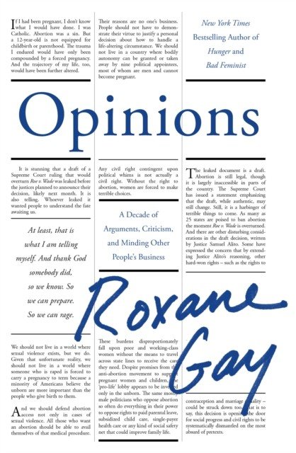 Opinions - A Decade of Arguments, Criticism and Minding Other People's Business (Gay Roxane)(Paperback)