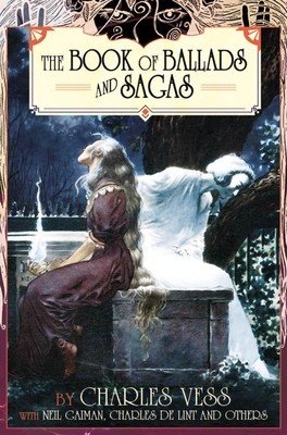 Charles Vess' Book of Ballads & Sagas (Vess Charles)(Pevná vazba)