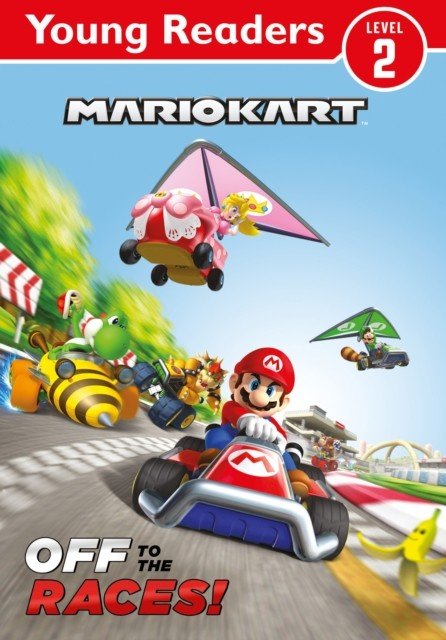 Official Mario Kart: Young Reader - Off to the Races! (Nintendo)(Paperback / softback)