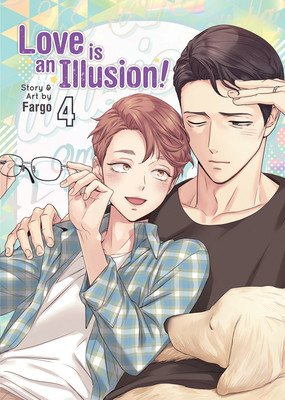 Love Is an Illusion! Vol. 4 (Fargo)(Paperback)