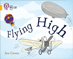 Flying High - Band 09/Gold (Green Jen)(Paperback / softback)