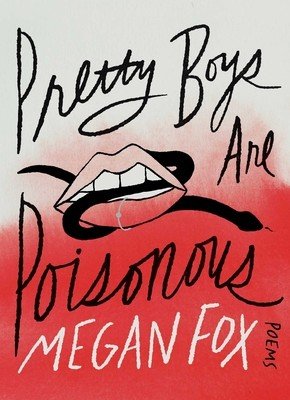 Pretty Boys Are Poisonous: Poems (Fox Megan)(Pevná vazba)