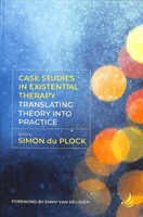 Case Studies in Existential Therapy: Translating Theory Into Practice (Du Plock Simon)(Paperback)