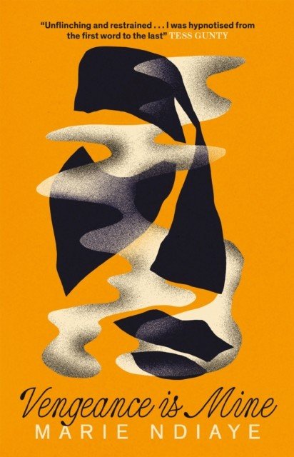 Vengeance is Mine (NDiaye Marie)(Paperback / softback)