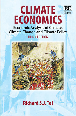 Climate Economics - Economic Analysis of Climate, Climate Change and Climate Policy, Third Edition (Tol Richard S.J.)(Pevná vazba)