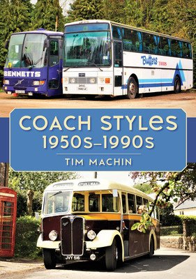 Coach Styles 1950s-1990s (Machin Tim)(Paperback)