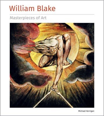 William Blake Masterpieces of Art (Kerrigan Michael)(Pevná vazba)