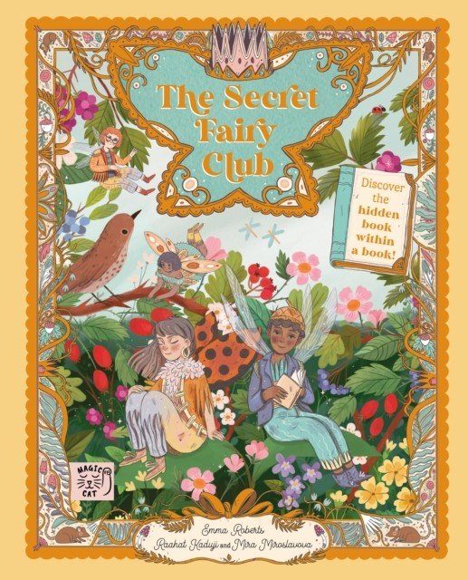 Secret Fairy Club - Discover a hidden Book Within a Book! (Roberts Emma)(Pevná vazba)