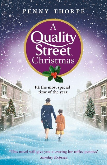 Quality Street Christmas (Thorpe Penny)(Paperback / softback)
