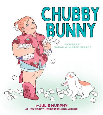 Chubby Bunny (Murphy Julie)(Pevná vazba)