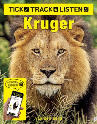 Tick, Track & Listen: Kruger (Van Den Berg Philip And Ingrid)(Paperback)