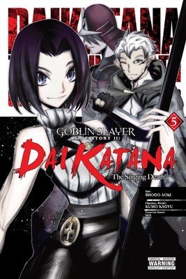 Goblin Slayer Side Story II: Dai Katana, Vol. 5 (Manga) (Aoki Shogo)(Paperback)