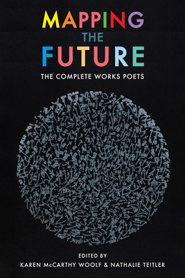 Mapping the Future: The Complete Works (McCarthy Woolf Karen)(Paperback)