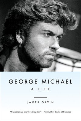 George Michael: A Life (Gavin James)(Paperback)