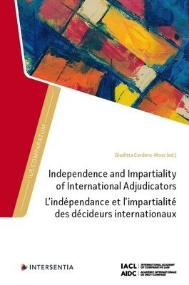 Independence and Impartiality of International Adjudicators (Cordero-Moss Giuditta)(Pevná vazba)