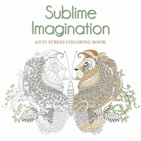Sublime Imagination - Anti-Stress Coloring Book (Studio Dream State)(Paperback / softback)