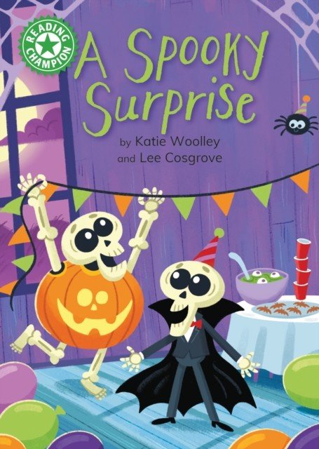 Reading Champion: A Spooky Surprise - Independent Reading Green 5 (Woolley Katie)(Pevná vazba)