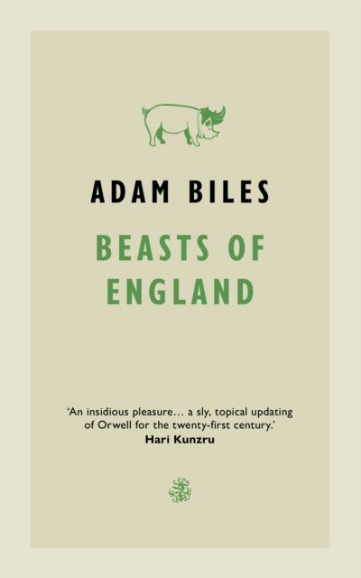 Beasts Of England (Biles Adam)(Paperback / softback)