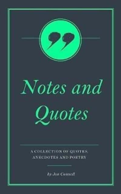 Notes & Quotes (Connell Jon)(Paperback / softback)