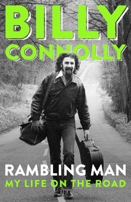Rambling Man: Travels of a Lifetime (Connolly Billy)(Pevná vazba)