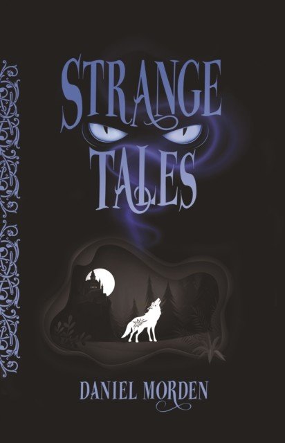 Strange Tales (Morden Daniel)(Pevná vazba)