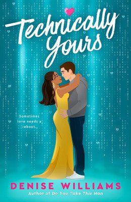 Technically Yours (Williams Denise)(Paperback)
