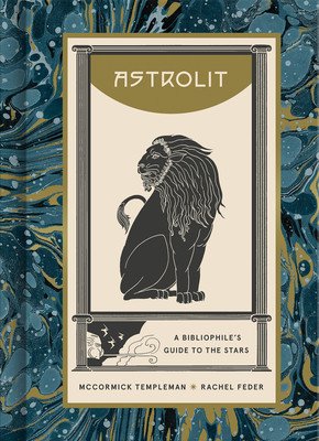 Astrolit: A Bibliophile's Guide to the Stars (Templeman McCormick)(Pevná vazba)
