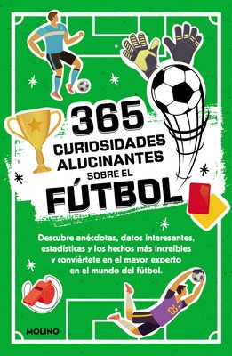 365 Curiosidades Alucinantes Sobre El Ftbol / 365 Amazing Facts about Soccer (Jimnez Diana Segu)(Paperback)