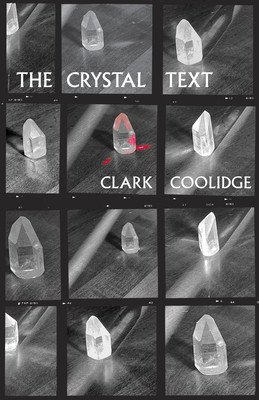 The Crystal Text (Coolidge Clark)(Paperback)