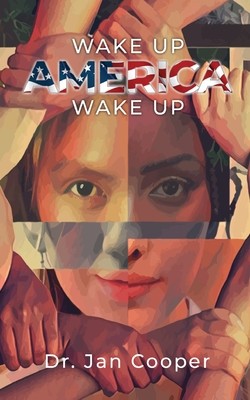 Wake Up America Wake Up (Cooper Jan)(Paperback)