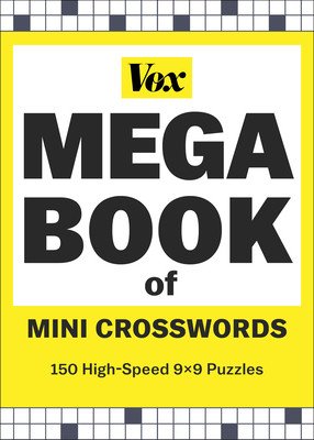 Vox Mega Book of Mini Crosswords: 150 High-Speed 9x9 Puzzles (Vox)(Paperback)