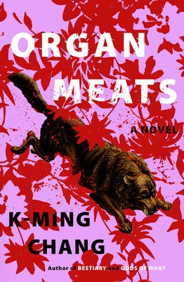 Organ Meats (Chang K-Ming)(Paperback)