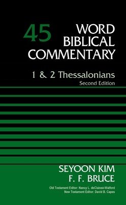 1 and 2 Thessalonians, Volume 45: Second Edition 45 (Kim Seyoon)(Pevná vazba)