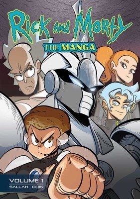 Rick and Morty: The Manga Vol. 1 -- Get in the Robot, Morty! (Sallah Alissa M.)(Paperback)