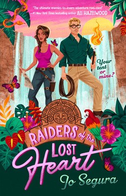 Raiders of the Lost Heart (Segura Jo)(Paperback)