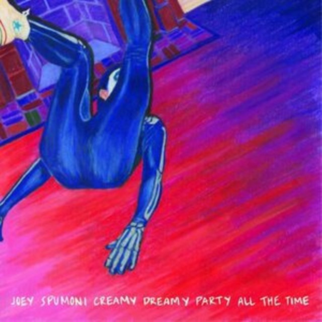Joey Spumoni creamy dreamy party all the time (Joey Nebulous) (Vinyl / 12
