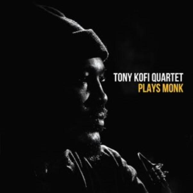 Tony Kofi Quartet Plays Monk (Tony Kofi Quartet) (Vinyl / 12