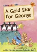 Gold Star for George - (Orange Early Reader) (Hemming Alice)(Paperback / softback)