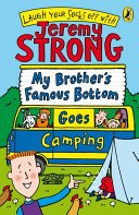 My Brother's Famous Bottom Goes Camping (Strong Jeremy)(Paperback / softback)