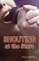 Shouting at the Stars (Belbin David)(Paperback / softback)