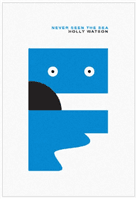 Never Seen The Sea (Watson Holly)(Paperback / softback)