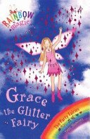 Rainbow Magic: Grace The Glitter Fairy - The Party Fairies Book 3 (Meadows Daisy)(Paperback / softback)