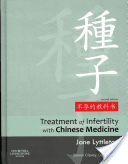Treatment of Infertility with Chinese Medicine (Lyttleton Jane)(Pevná vazba)